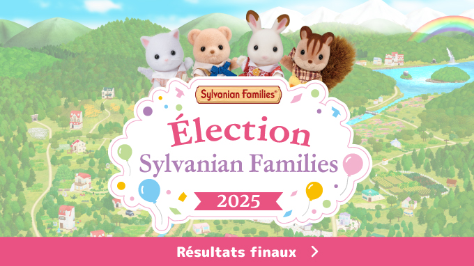 Élection 2025 Sylvanian Families